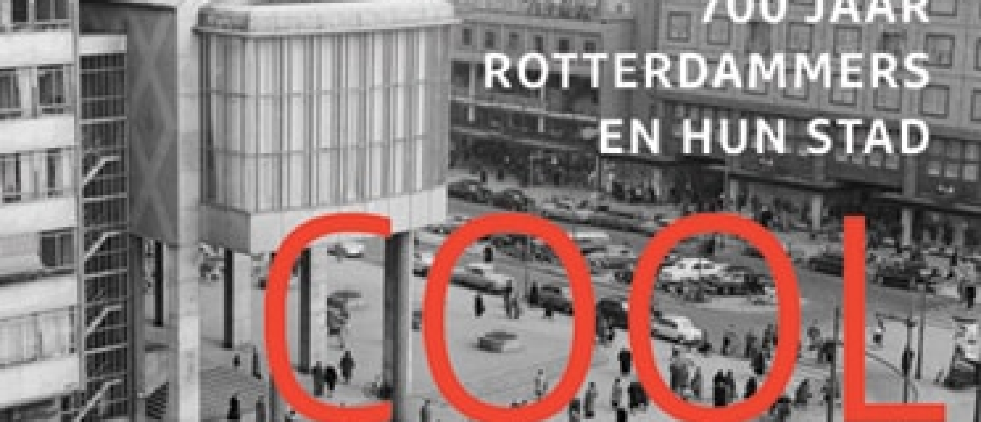 Lezing Paul van de Laar n.a.v. zijn boek Coolsingel - 700 jaar Rotterdammers en hun stad