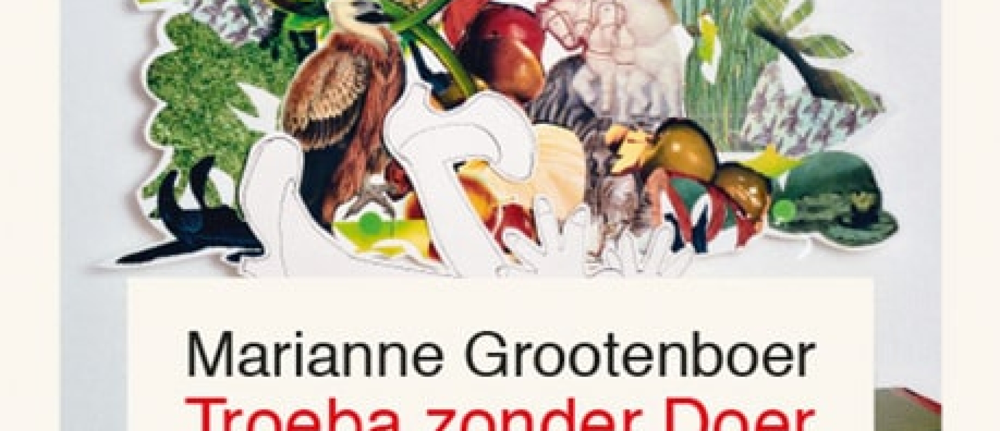 Boekpresentatie Marianne Grootenboer: Troeba zonder Doer