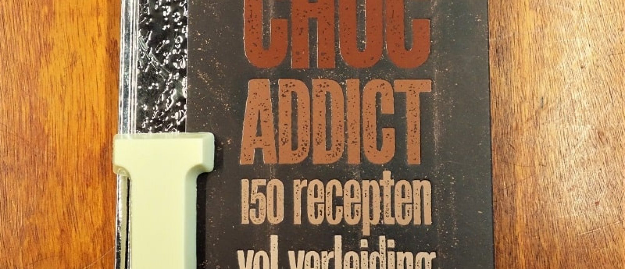 Choc Addict – 150 recepten vol verleiding
