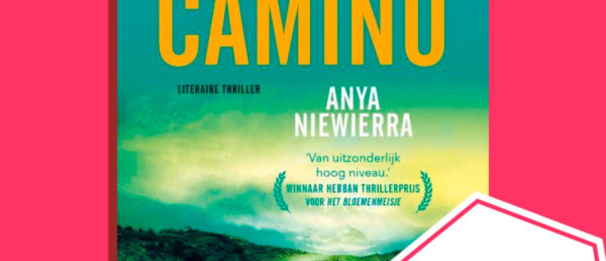 Anya Niewierra wint met 'De Camino' de Hebban Thrillerprijs 2022