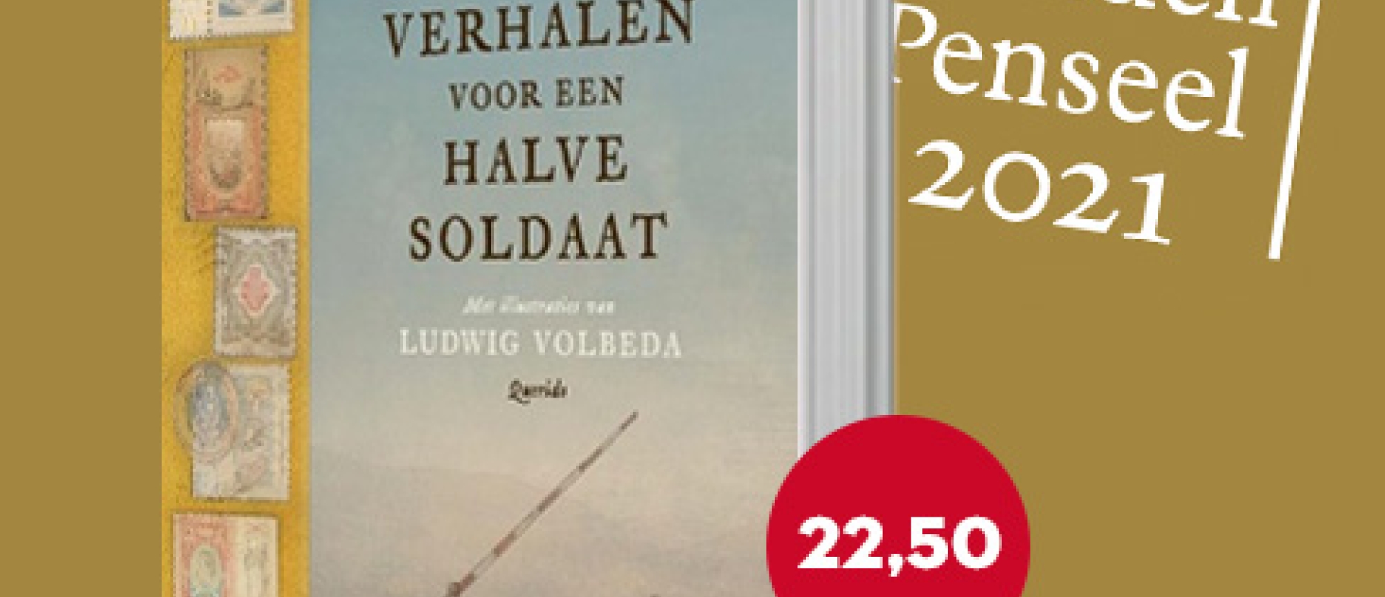 Gouden Penseel-winnaar 'Hele verhalen voor een halve soldaat'