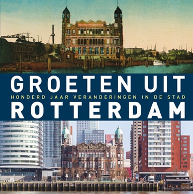 'Groeten uit Rotterdam' wint Donner Boekenprijs 2018